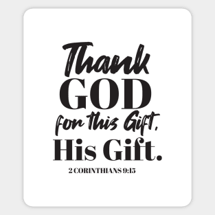 Divine Gratitude Art - 'Thank God for this Gift, His Gift' versi II Sticker